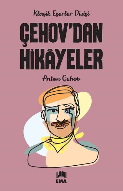 Ema Kitap Çehov'Dan Hikayeler (Klasik Es.Diz.)