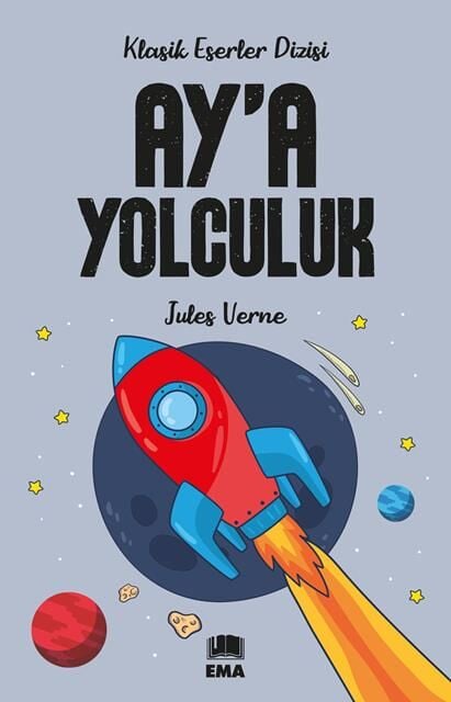 Ema Kitap Ay'A Yolculuk (Klasik Es.Diz.)