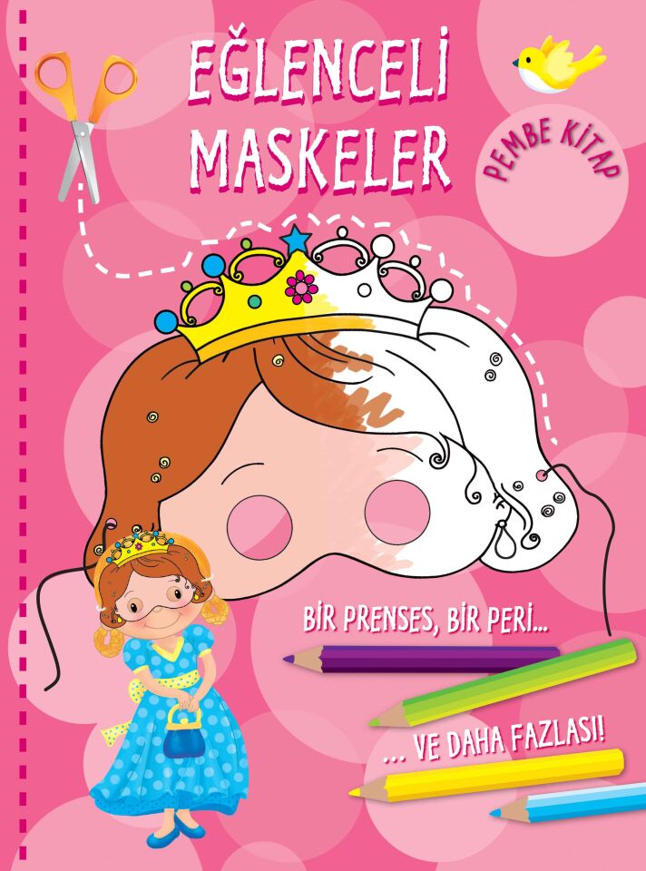 Parıltı Yayıncılık Eğlenceli Maskeler Pembe Kitap