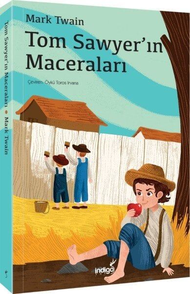 İndigo Çocuk Tom Sawyer'in Maceraları - Mart Twain