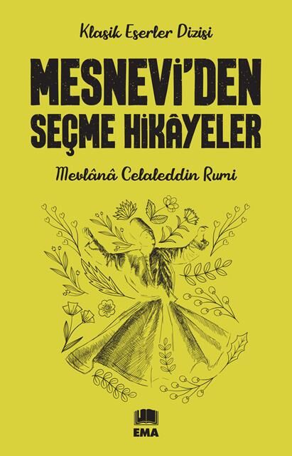 Ema Kitap Mesnevi'Den Seçme Hikayeler (Klasik Es.Diz.)