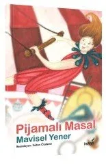 İndigo Çocuk Pijamalı Masal - Mavisel Yener