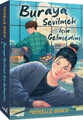 İndigo Kitap Buraya Sevilmek İçin Gelmedim - Mıchelle Quach