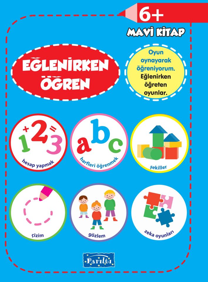 Parıltı Yayıncılık Eğlenirken Öğren Mavi Kitap 6+ Yaş
