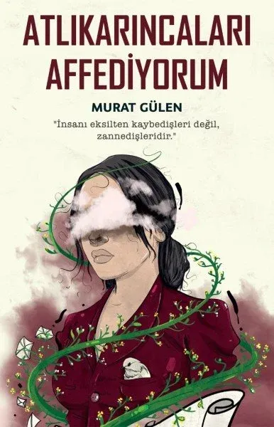 İndigo Kitap Atlıkarıncaları Affediyorum - Murat Gülen