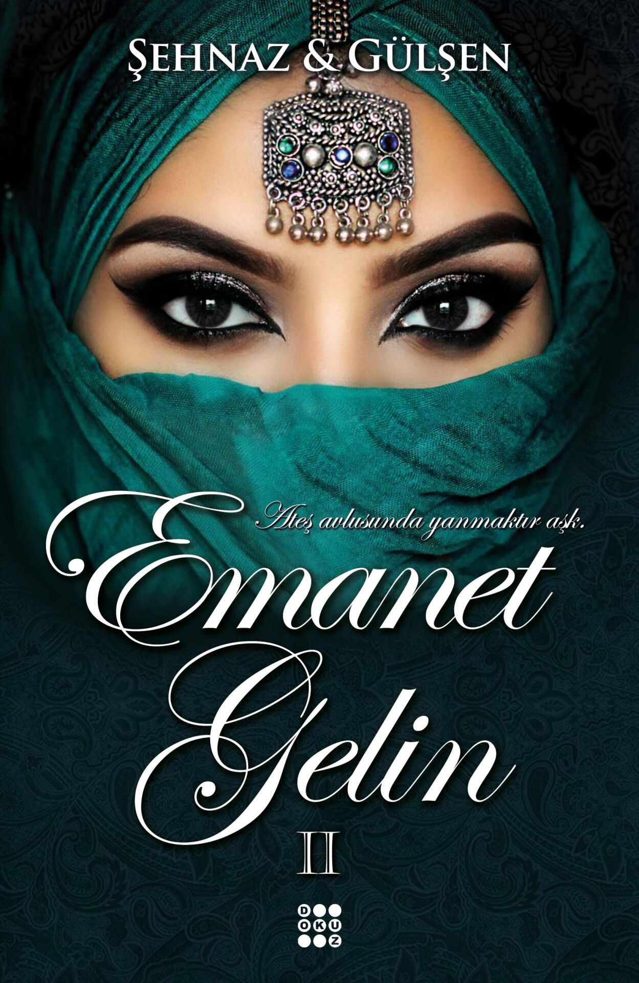 Dokuz Yayınları Emanet Gelin 2 (Ciltli)