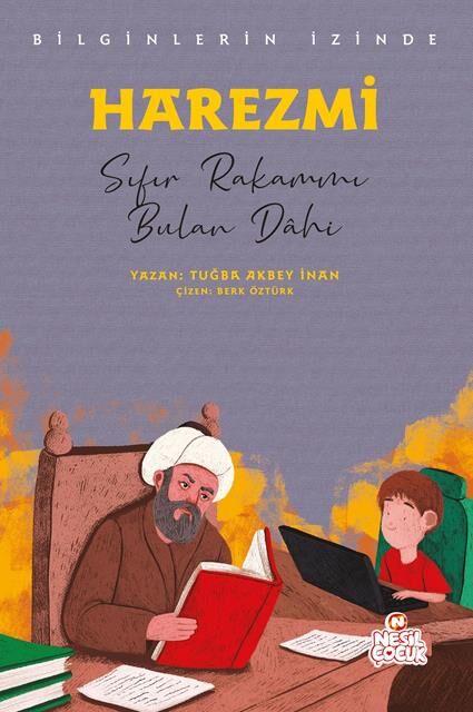 Nesil Çocuk Harezmi - Bilginlerin İzinde