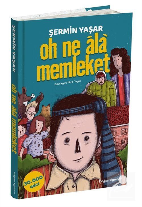 Doğan Egmont Oh Ne Ala Memleket