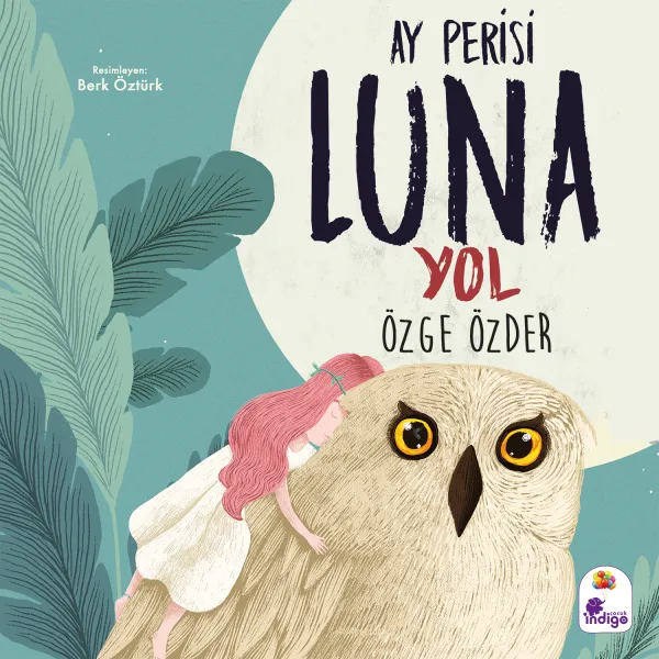 İndigo Çocuk Ay Perisi Luna - Yol - Özge Özder