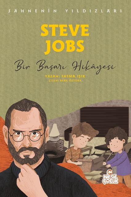 Nesil Çocuk Steve Jobs - Sahnenin Yıldızları