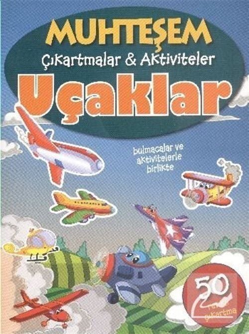Parıltı Yayıncılık Muhteşem Çıkartmalar Aktiviteler  Uçaklar