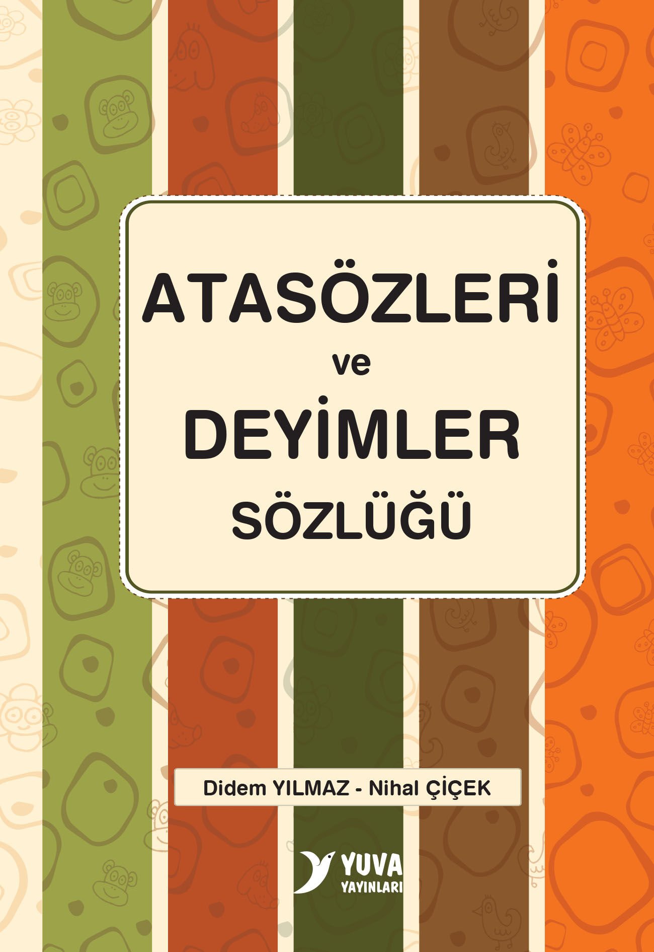 Yuva Yayınları Atasözleri Ve Deyimler Sözlüğü Karton Kapak