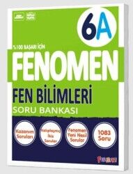 Fenomen 6.Sınıf Fen Bilimleri Soru Bankası (A)