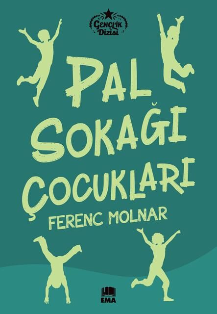 Ema Genç Pal Sokağı Çocukları (Gençlik Dizisi) /Ferenc Molnar