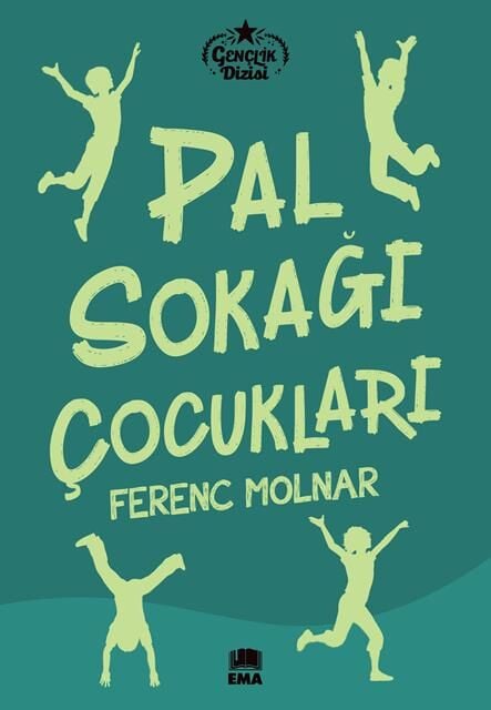 Ema Genç Pal Sokağı Çocukları (Gençlik Dizisi) /Ferenc Molnar