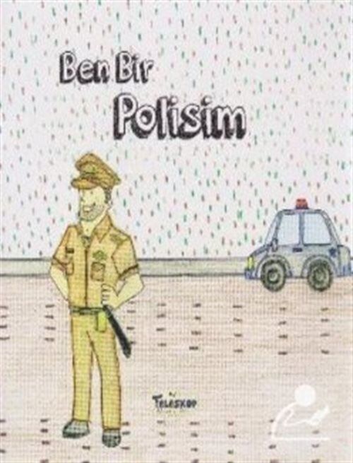 Teleskop Meslekler Dizisi Ben Bir Polisim