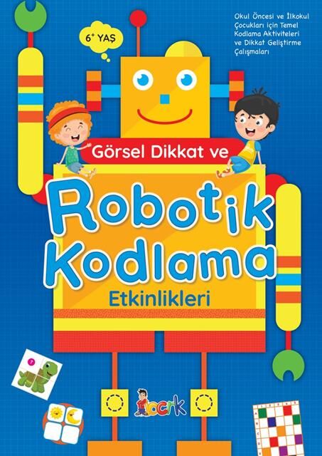 Bıcırık Yayınları Görsel Dikkat Ve Robotik Kodlama Etkinlikleri
