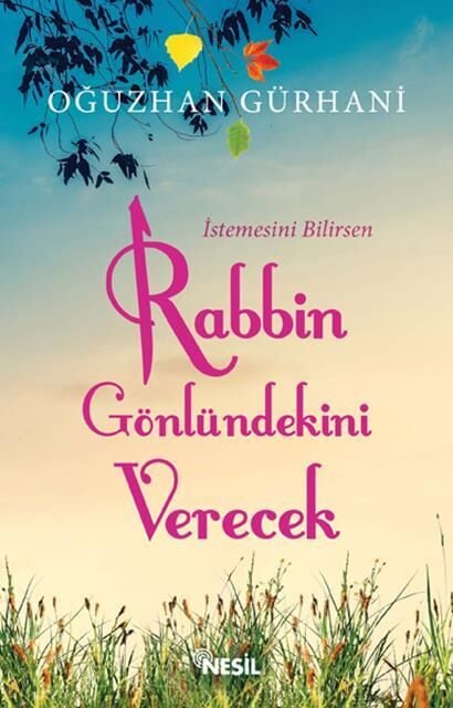 Nesil Yayınları Rabbin Gönlündekini Verecek /Nesil