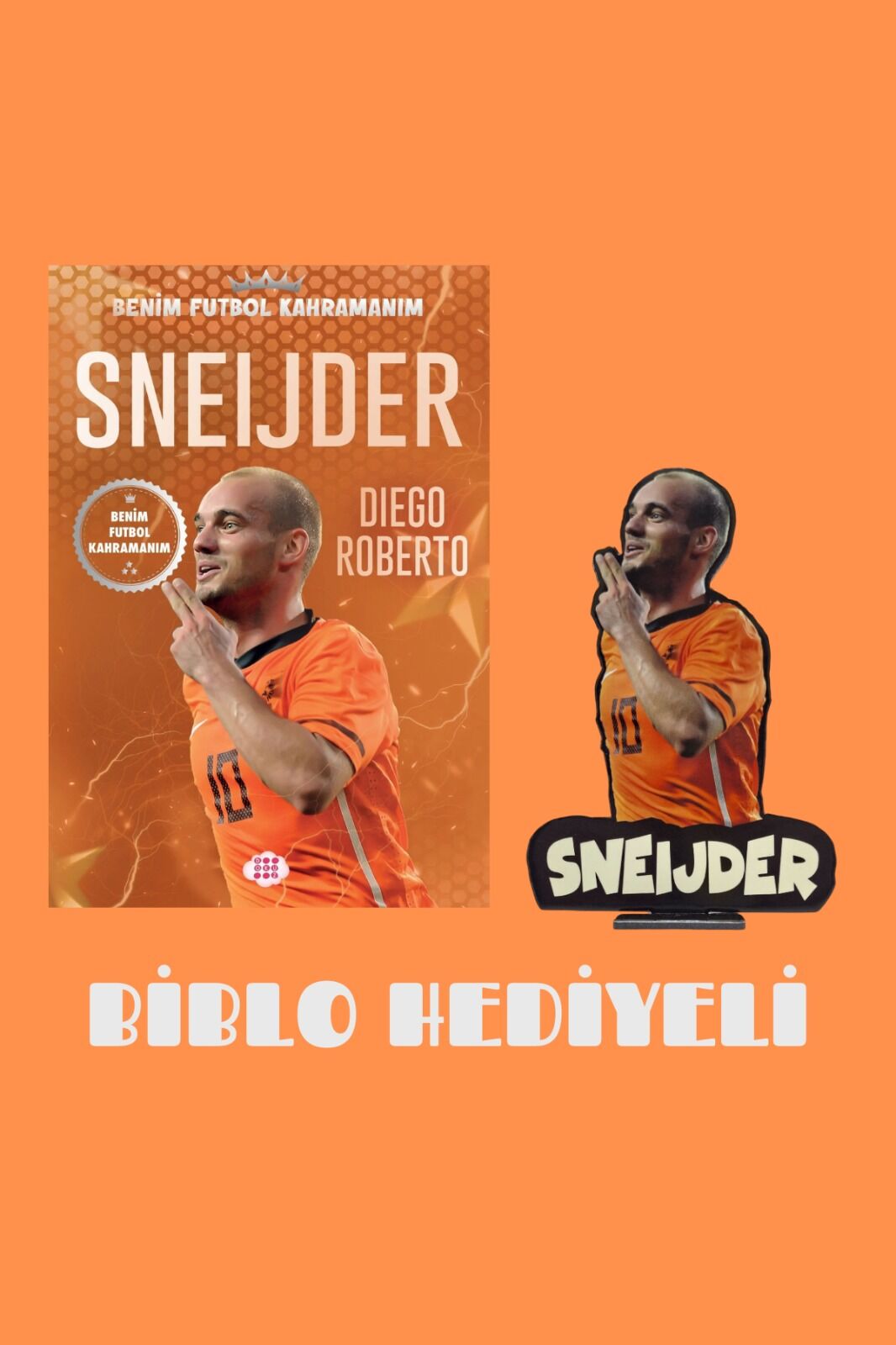 Sneıjder – Benim Futbol Kahramanım