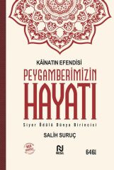 Nesil Yayınları Kainatın Efendisi Peygamberimizin Hayatı (Tek Cilt) Salih Suruç