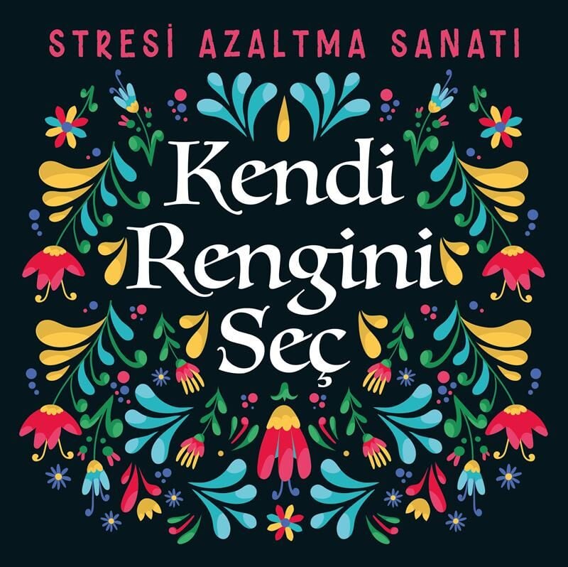 Nesil Yayınları Stresi Azaltma Sanatı -Kendi Rengini Seç Mandala