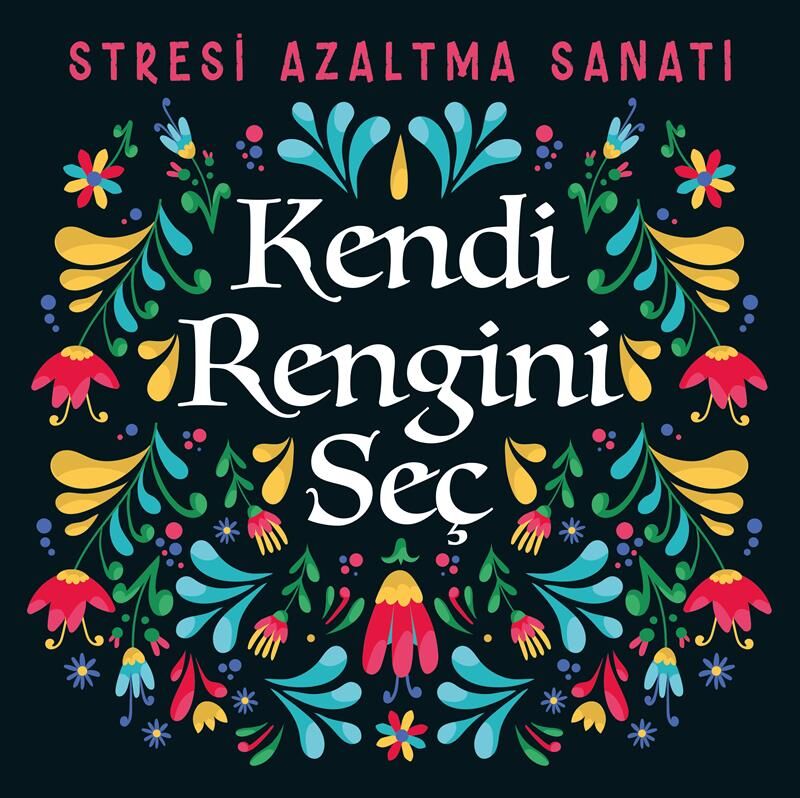 Nesil Yayınları Stresi Azaltma Sanatı -Kendi Rengini Seç Mandala