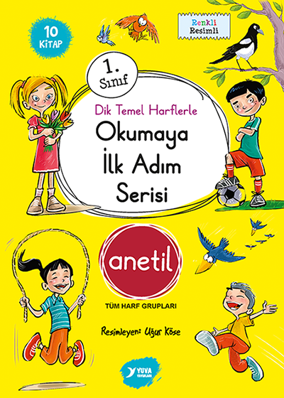 Yuva Yayınları 1.Sınıf Dik Temel Harflerle Okumaya İlk Adım Serisi Anetil (10 Kitap)