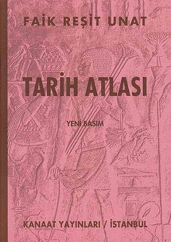 Kanaat Yayınları Tarih Atlası Faik Reşit Unat