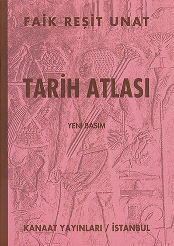 Kanaat Yayınları Tarih Atlası Faik Reşit Unat