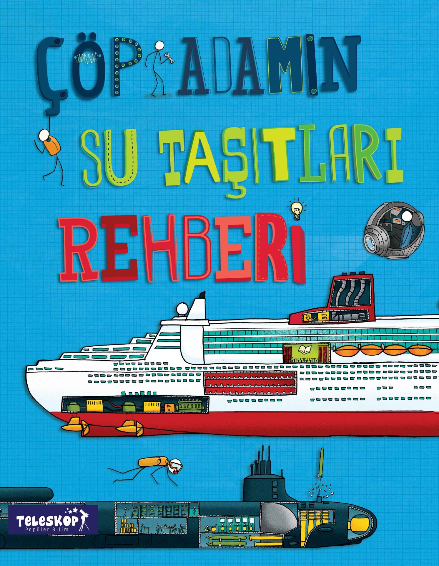 Teleskop Çöp Adamın Su Taşıtları Rehberi