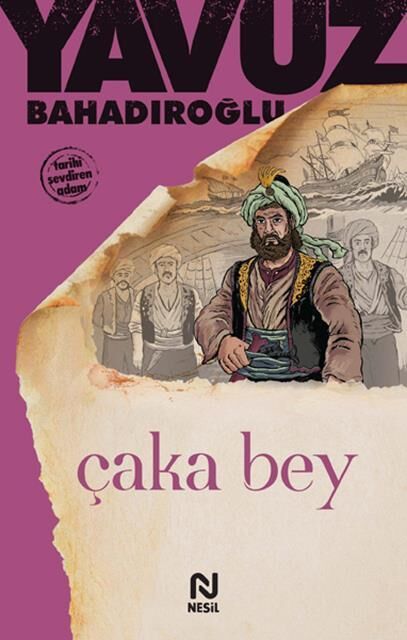 Nesil Yayınları Çaka Bey /Nesil