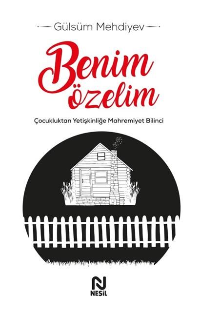 Nesil Yayınları Benim Özelim_Çocukluktan Yetişkinliğe Mahremiyet Bilinci /Nesil