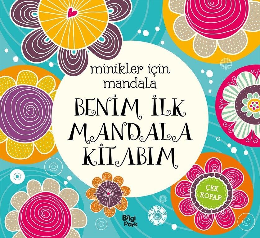 Minikler İçin Mandala Benim İlk Mandala kitabım