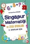 Beyaz Balina Yayınları Singapur Matematiği Ve Zeka Oyunları - 2. Sınıflar İçin