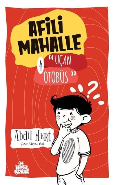 Nesil Çocuk Yayınları Afilli Mahalle 4 Uçan Otobüs