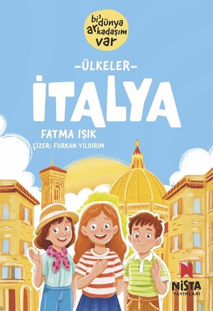 Nista Yayınları Bi'Dünya Arkadaşım Var Ülkeler İtalya