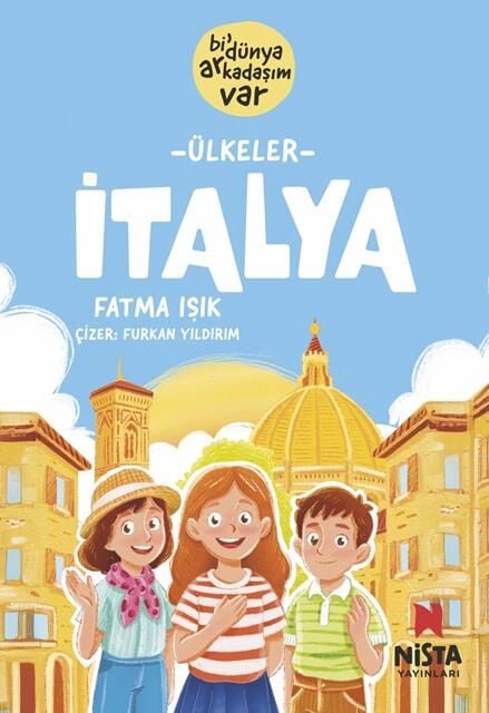 Nista Yayınları Bi'Dünya Arkadaşım Var Ülkeler İtalya