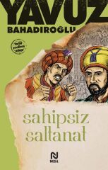 Nesil Yayınları Sahipsiz Saltanat /Nesil