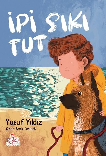 Nesil Çocuk Yayınları İpi Sıkı Tut