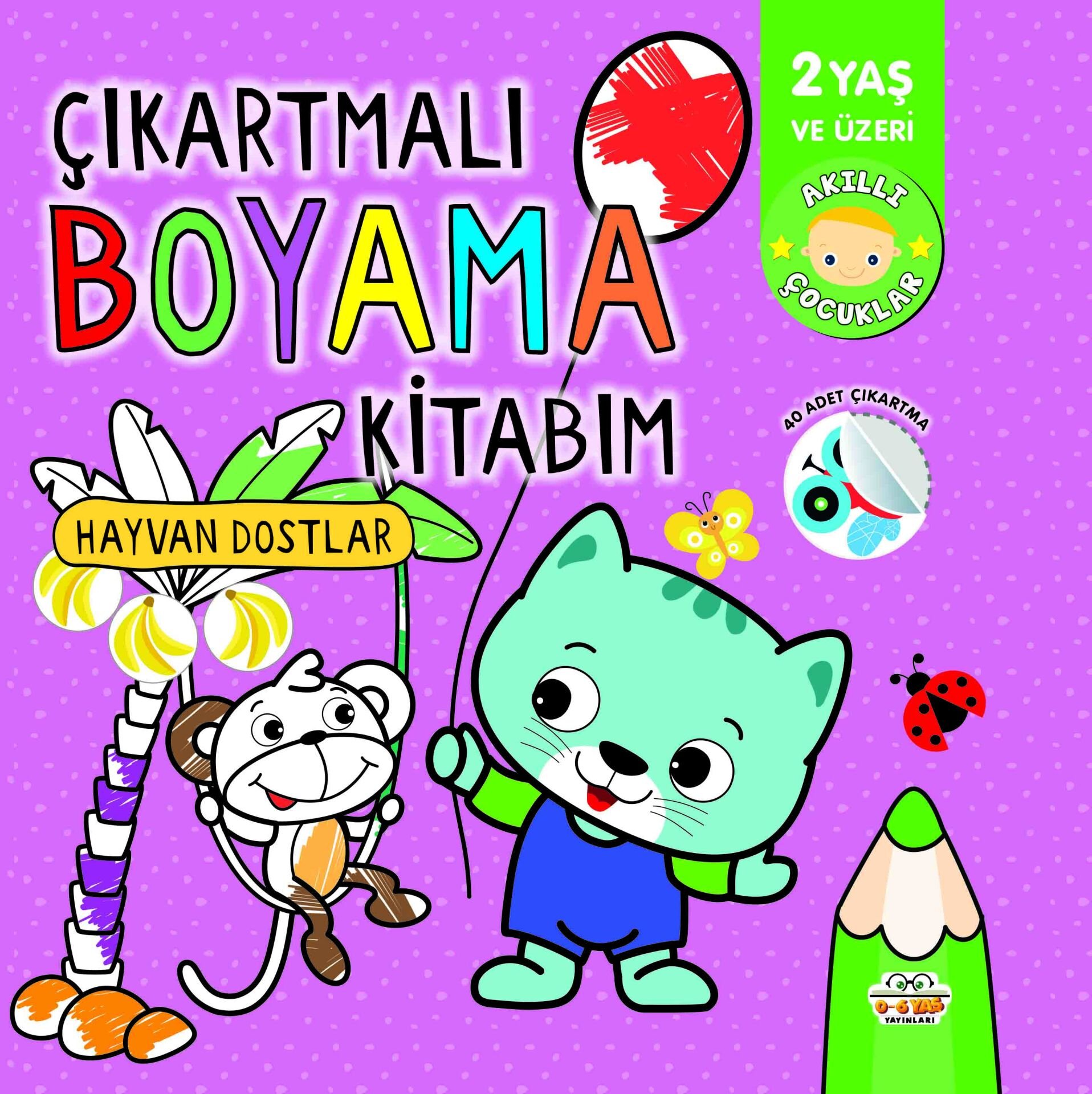 0-6 Yaş Yayınları Çıkartmalı Boyama Kitabım Hayvan Dostlar