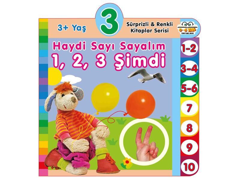 0+6 Yaş Yayınları   Haydi Sayı Sayalım 1,2,3 Şimdi 3+Yaş