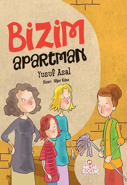 Nesil Çocuk Yayınları Bizim Apartman (Yusuf Asal )