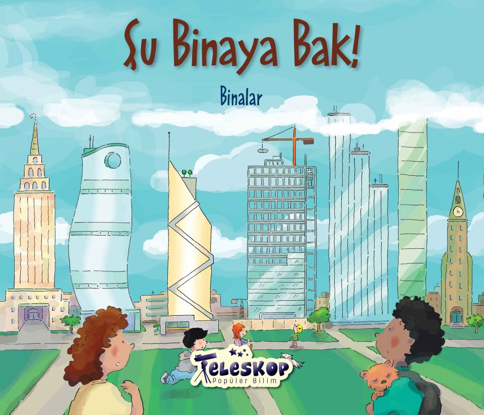 Teleskop Bak Serisi Şu Binaya Bak  Binalar