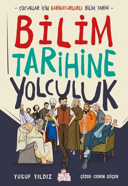 Nesil Çocuk Bilim Tarihine Yolculuk
