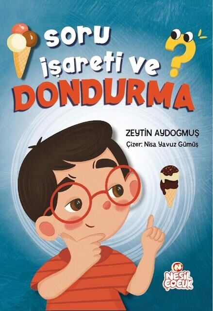 Nesil Çocuk Soru İşareti Ve Dondurma