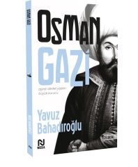 Nesil Yayınları Osman Gazi (Aşireti Devlet Yapan Büyük Kurucu) /Nesil