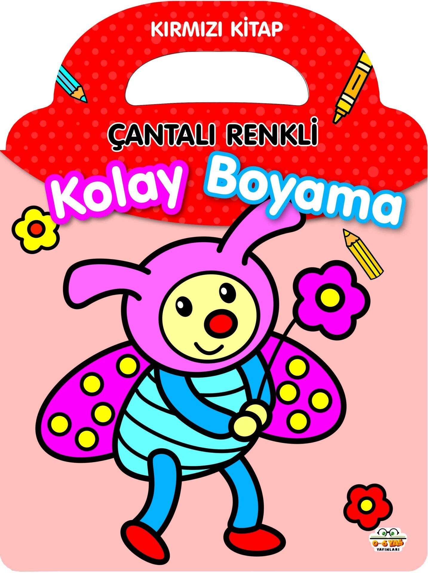 0-6 Yaş Yayınları Çantalı Renkli Kolay Boyama Kırmızı Kitap