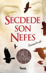 Nesil Yayınları Secdede Son Nefes /Nesil