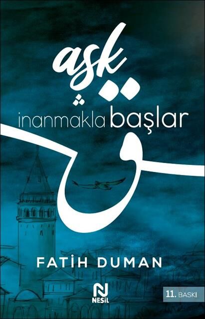 Nesil Yayınları Aşk İnanmakla Başlar /Nesil