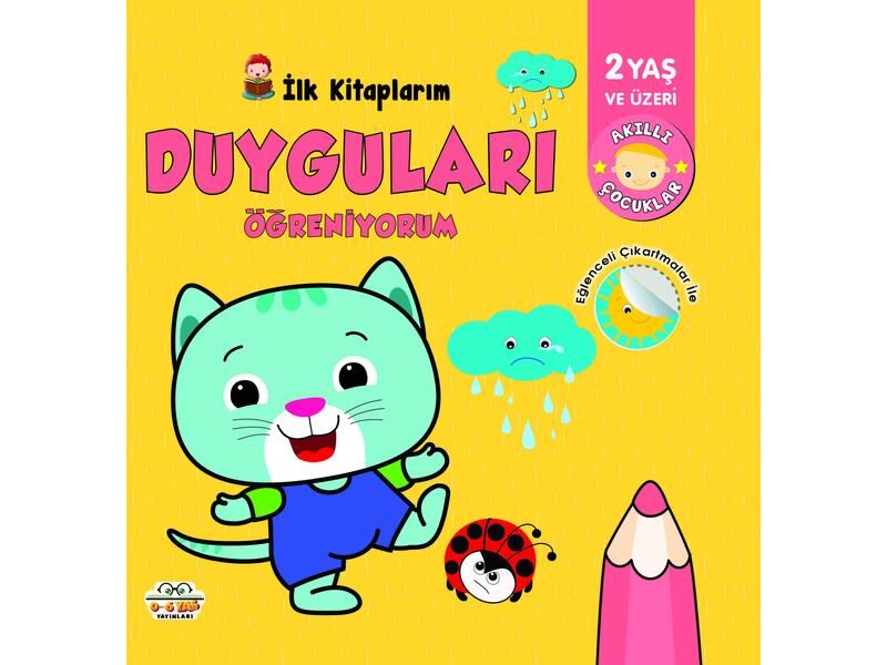 0-6 Yaş Yayınları İlk Kitaplarım Duyguları Öğreniyorum 2+Yaş